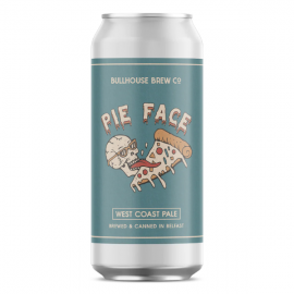 Bullhouse Brew Pie Face West Coast Pale Bullhouse Brew Pie Face West Coast Pale