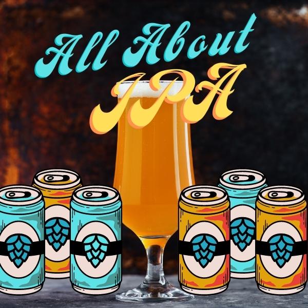 All About IPA 6 Pack