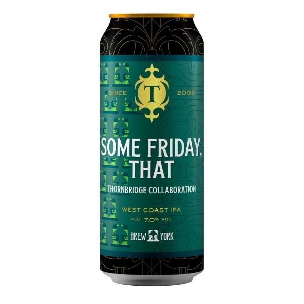 Thornbridge Some Friday, That West Coast IPA Thornbridge Some Friday, That West Coast IPA