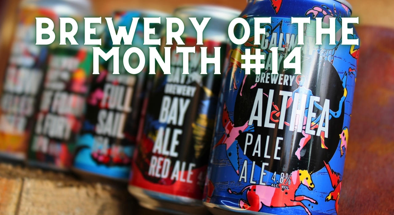 Brewery Of The Month #14 – Galway Bay Brewery