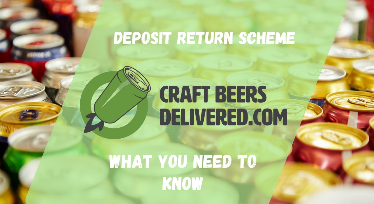 Deposit Return Scheme – What You Need To Know